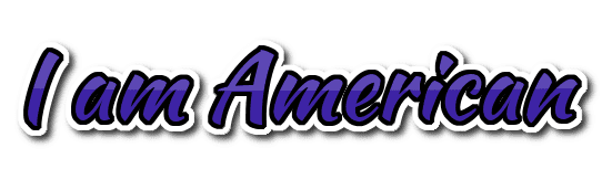 I am American